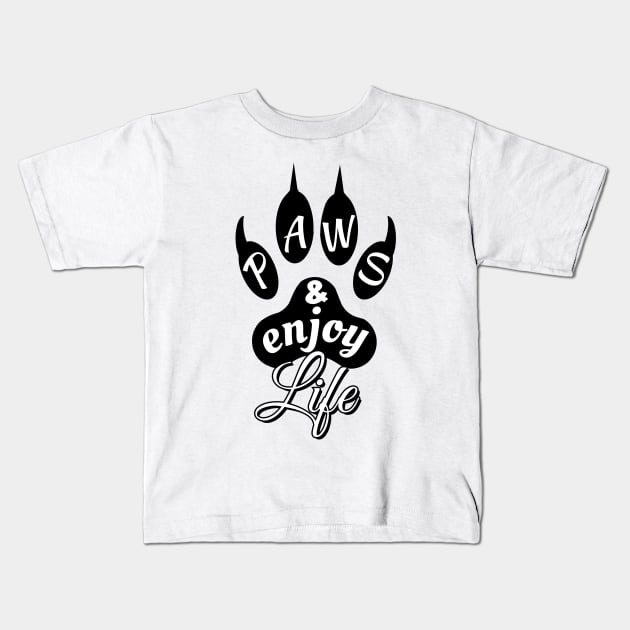 Paws and enjoy life - black dog paw print Kids T-Shirt by Try It